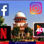 ott-social-media-platforms-supreme-court-notices